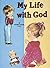 My Life with God (St Joseph Picture Books)