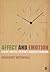 Affect and Emotion: A New Social Science Understanding