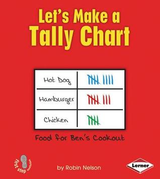 Let's Make a Tally Chart (First Step Nonfiction: Graph It!)