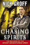 Chasing Spirits by Nick Groff