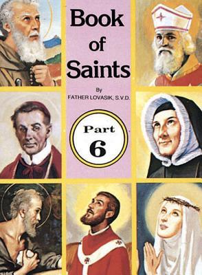 Book of Saints (Part 6): Super-Heroes of God Volume 6 (St Joseph Picture Books)