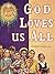 God Loves Us All