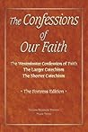 The Confessions of Our Faith with ESV Proofs The Confessions of Our Faith with ESV Proofs