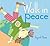 Walk in Peace