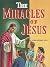 The Miracles Of Jesus