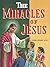 The Miracles of Jesus