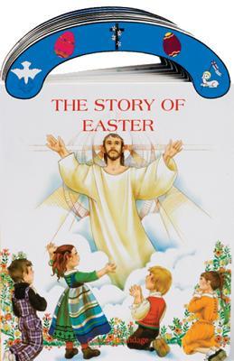 The Story of Easter: St. Joseph Carry-Me-Along Board Book (Hardcover)