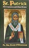 St. Patrick: His Confession and Other Works