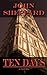 Ten Days