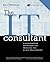 The IT Consultant : A Commo...