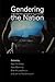 Gendering the Nation: Canadian Women's Cinema (Heritage)