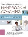The Completely Revised Handbook of Coaching by Pamela McLean The Completely Revised Handbook of Coaching by Pamela McLean