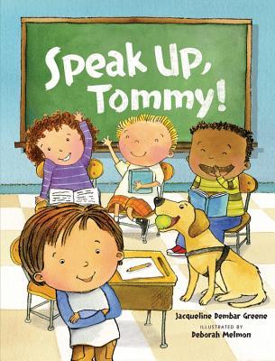 Speak Up, Tommy! (Hardcover)