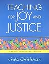 Teaching for Joy and Justice: Re-Imagining the Language Arts Classroom