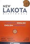 New Lakota Dictionary, 3rd Edition by Lakota Language Consortium