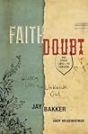 Faith, Doubt, and...