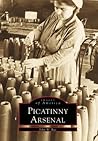 Picatinny Arsenal (Images of America: New Jersey) Picatinny Arsenal (Images of America: New Jersey)