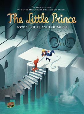 The Planet of Music (The Little Prince, #3)