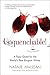 Unquenchable!: A Tipsy Quest for the World's Best Bargain Wines
