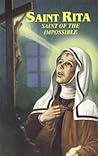 Saint Rita: Saint of the Impossible