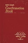 Confirmation Book: Updated in Accord with the Roman Missal