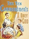The Ten Commandments by Lawrence G. Lovasik