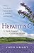 Hepatitis C A Do-It-Yourself Guide for Health