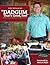 Dadgum That's Good, Too!: Smoking, Frying and Grilling With Family and Friends