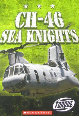 CH-46 Sea Knights