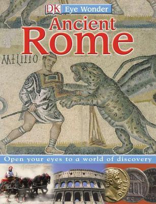 Eye Wonder: Ancient Rome (Hardcover)