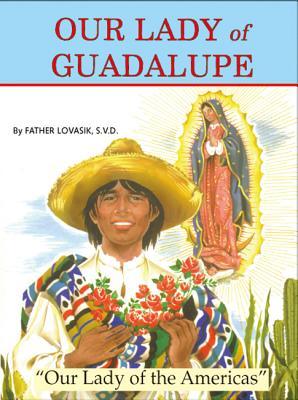 Our Lady of Guadalupe: Our Lady of the Americas (Paperback)