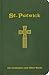 St. Patrick: His Confession and Other Works