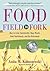 Food, Field to Fork: How to...