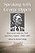 Speaking with George Oppen:...