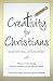 Creativity for Christians: ...