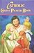 Catholic Child's Prayer Book by Thomas Donaghy