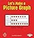 Let's Make a Picture Graph (First Step Nonfiction: Graph It!)