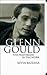 Glenn Gould: The Performer ...