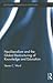 Neoliberalism and the Global Restructuring of Knowledge and Education (Routledge Advances in Sociology)