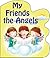 My Friends the Angels (St. Joseph Sparkle Books)