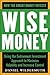 Wise Money: Using the Endowment Investment Approach to Minimize Volatility and Increase Control