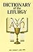 Dictionary of the Liturgy/No. 273/22