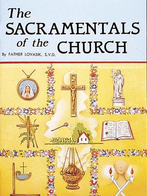 The Sacramentals of the Church (St Joseph Picture Books)