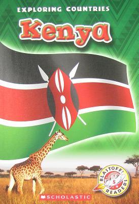 Kenya (Blastoff! Readers: Exploring Countries)