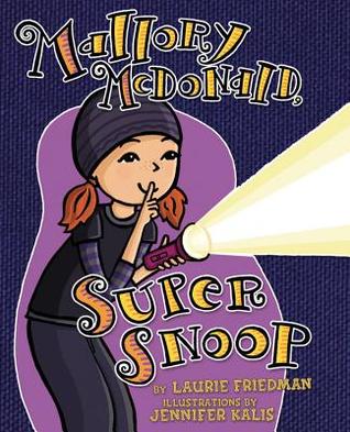 Mallory McDonald, Super Snoop (Mallory McDonald, #18)