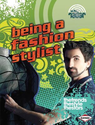 Being a Fashion Stylist (On the Radar: Awesome Jobs)