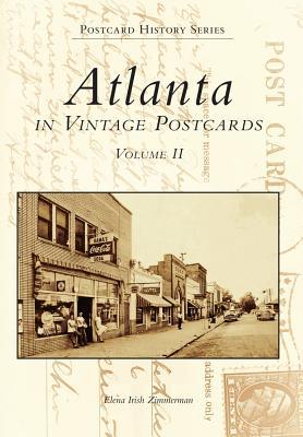 Atlanta in Vintage Postcards: Volume 2