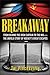 Breakaway: From Behind the Iron Curtain to the NHL—The Untold Story of Hockey's Great Escapes
