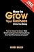 How To Grow Your Business W...