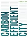 The Carbon Efficient City